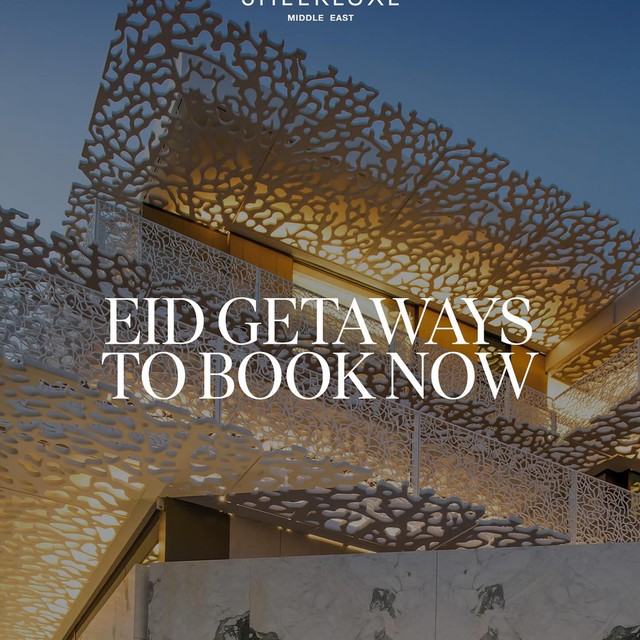 With Eid fast approaching, the long weekend is the perfect excuse for a lavish getaway. Whether you 